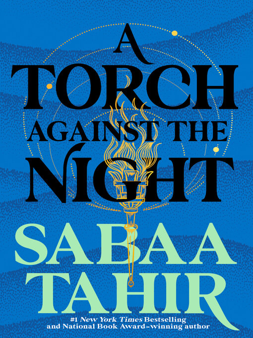 Title details for A Torch Against the Night by Sabaa Tahir - Available
